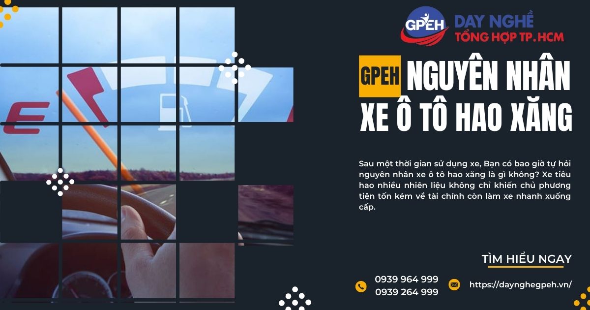 Nguyên Nhân Xe Ô Tô Hao Xăng Không Thể Bỏ Qua